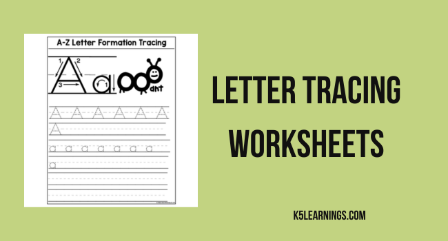 Letter Tracing Worksheets